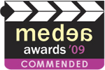 MEDEA Awards 2009 Highly Commended MEDEA Awards 2009 Highly Commended
